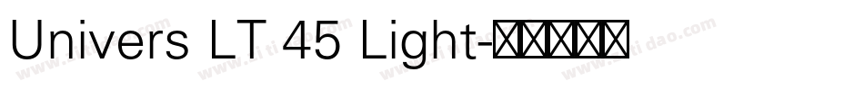 Univers LT 45 Light字体转换